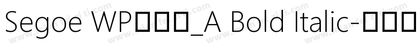 Segoe WP兰亭黑_A Bold Italic字体转换